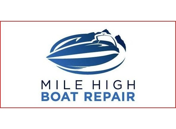 Mile High Boat Repair - Denver, CO