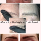 Let's Face It,  Permanent Makeup By Tina B