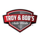 Troy and Bobs Auto Works - Dent Removal