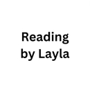 Reading by Layla - Psychics & Mediums