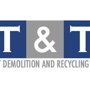 T & T Demolition And Recycling, LLC