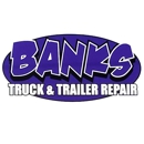 Banks Truck & Trailer Repair - Truck Body Repair & Painting