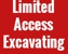 Limited Access Excavating - Excavation & Earthmoving Contractors