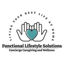 Functional Lifestyle Solutions - Home Health Services