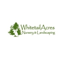 Whitetail Acres Nursery, Landscaping, and Reindeer Farm - Farms