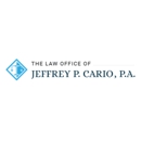Jeffrey P. Cario, P.A. - Attorneys
