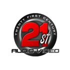 21st Century Audio Video