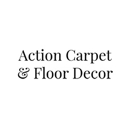 Action Carpet & Floor Decor - Floor Materials