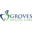 Groves Dental Care - Dental Clinics