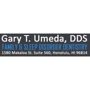 Gary T. Umeda Dentistry - General & Airway Focused Dentistry