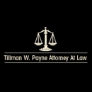 Tillman W Payne Attorney At Law - Attorneys