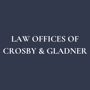 Law Offices of Crosby and Gladner, P.C.