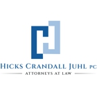 Hicks Crandall Juhl, P.C.