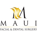 Maui Jaw Surgical Institute - Physicians & Surgeons, Oral Surgery