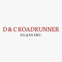 D & C-Roadrunner Glass Co.