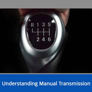 Manual Driving School. Understanding Manual Transmission
