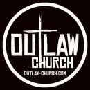 Outlaw Church - Non-Denominational Churches