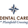 Dental Care at Plainfield Crossing gallery