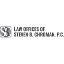 Law Offices of Steven B. Chroman, P.C. - Attorneys