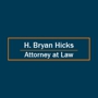 H. Bryan Hicks, Attorney at Law