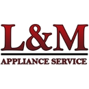 L & M Appliance Service - Major Appliances