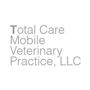 Total Care Mobile Veterinary Practice, LLC