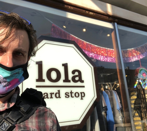 Lola Card Stop - San Francisco, CA