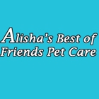 Alisha's Best of Friends Pet Care