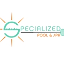 Specialized Pool & Spa - Swimming Pool Repair & Service