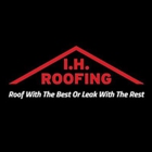 I.H. Roofing