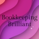 Bookkeeping Brilliant