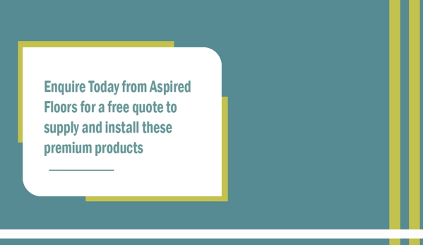 Aspired Floors - Alice River, QLD. Enquire Today from Aspired Floors for a free quote to supply and install these premium products.