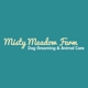 Misty Meadow Farm Dog Grooming & Day Care