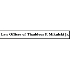 Law Offices of Thaddeus P. Mikulski Jr.