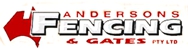 Andersons Fencing & Gates Pty Ltd - Fencing Contractors