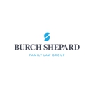 Burch Shepard Family Law Group - Family Law Attorneys