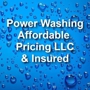 Power Washing Affordable Pricing