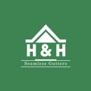 H & H Seamless Gutters - Gutters & Downspouts