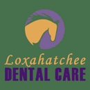 Loxahatchee Dental Care - Dentists