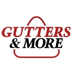 Gutters & More