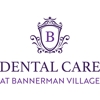 Dental Care at Bannerman Village gallery