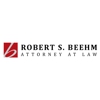 Robert S. Beehm, Attorney at Law gallery