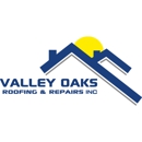 Valley Oaks Roofing & Repairs Inc - Roofing Contractors