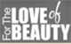 For The Love Of Beauty - Beauty Salons