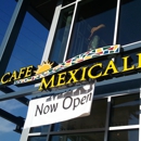 Cafe Mexicali - Mexican Restaurants