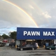 Pawn Max