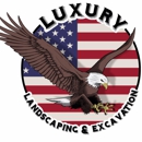 Luxury Landscaping and Excavation - Landscaping & Lawn Services