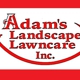 Adam's Landscape & Lawncare, Inc.