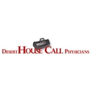 Desert House Call Physicians - Physicians & Surgeons, Family Medicine & General Practice