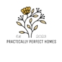 Practically Perfect Homes